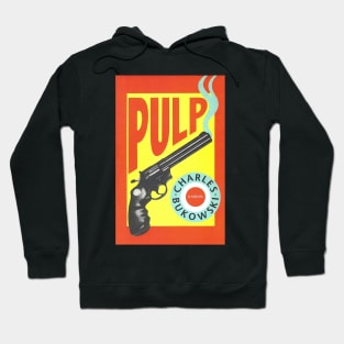 Pulp - Charles Bukowski Hoodie